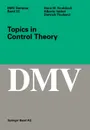 Topics in Control Theory - Hans W. Knobloch, A. Isidori, Dietrich Flockerzi