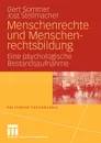 Menschenrechte und Menschenrechtsbildung. Eine psychologische Bestandsaufnahme - Gert Sommer, Jost Stellmacher