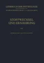 Stoffwechsel Und Ernahrung - Konrad Lang, Otto F. Ranke