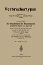 Zur Psychologie des Massenmords. Hauptlehrer Wagner von Degerloch, Eine kriminalpsychologische und psychiatrische Studie - Robert Eugen Gaupp, Robert Wollenberg
