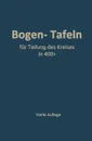 Taschenbuch zum Abstecken von Kreisbogen mit und ohne Ubergangsbogen. Fur Teilung des Kreises in 400g - Max Höfer, Otto Sarrazin