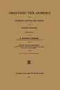 Vorlesungen Uber Geometrie Unter Besonderer Benutzung Der Vortrage - Alfred Clebsch, Dr Ferdinand Lindemann