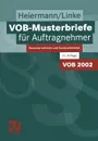 VOB-Musterbriefe fur Auftragnehmer. Bauunternehmen und Ausbaubetriebe - Wolfgang Heiermann, Liane Linke