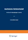 Amerikanische Betriebswirtschaft. Die Praxis der Unternehmungen in den USA - Hans-Günther Abromeit