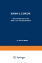 Bank-Lexikon. Handworterbuch fur das Bank- und Sparkassenwesen - Gerhard Müller