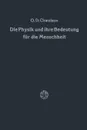 Die Physik und ihre Bedeutung fur die Menschheit - Orest D. Chvol'son