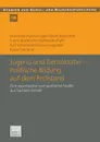 Jugend und Demokratie - Politische Bildung auf dem Prufstand. Eine quantitative und qualitative Studie aus Sachsen-Anhalt - Heinz-Hermann Krüger, Sibylle Reinhardt, Catrin Kötters-König