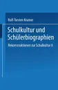 Schulkultur und Schulerbiographien. Das .schulbiographische Passungsverhaltnis