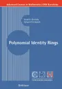 Polynomial Identity Rings - Vesselin S. Drensky, Edward Formanek, V. Drensky