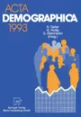 ACTA Demographica 1993 - Heinz Galler, Gerhard Heilig, Gunter Steinmann