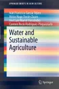 Water and Sustainable Agriculture - Francisco N. IV Garcia-Tejero, V. Ctor Hugo Dur N-Zuazo, Jos Luis Muriel-Fern Ndez