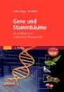 Gene und Stammbaume. Ein Handbuch zur molekularen Phylogenetik - Volker Knoop, Kai Müller