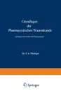 Grundlagen der Pharmaceutischen Waarenkunde. Einleitung in das Studium der Pharmacognosie - Friedrich August Flückiger