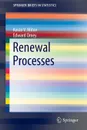 Renewal Processes - Kosto V. Mitov, Edward Omey