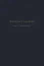 Festschrift zum 75. Geburtstag. Gewidmet von Seinen Schulern, Freunden und Kollegen - Wolfgang Heubner, L. Heilmeyer, H. Herken