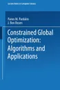Constrained Global Optimization. Algorithms and Applications - Panos M. Pardalos, J. Ben Rosen