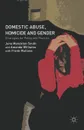 Domestic Abuse, Homicide and Gender. Strategies for Policy and Practice - Jane Monckton-Smith, Amanda Williams