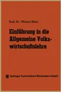 Einfuhrung in die Allgemeine Volkswirtschaftslehre - Werner Mahr