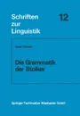 Die Grammatik der Stoiker - Rudolf T. Schmidt