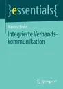 Integrierte Verbandskommunikation - Manfred Bruhn