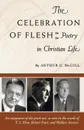 The Celebration of the Flesh - Arthur C. McGill