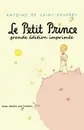 Le Petit Prince - grande edition imprimee - Antoine de Saint-Exupéry
