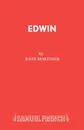 Edwin - John Mortimer