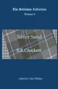Silver Sand - S R Crockett