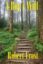 A Boy.s Will - Robert Frost