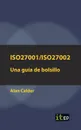 ISO27001/ISO27002. Una guia de bolsillo - Alan Calder