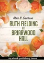 Ruth Fielding at Briarwood Hall - Alice B. Emerson