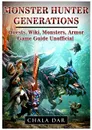 Monster Hunter Generations Quests, Wiki, Monsters, Armor, Game Guide Unofficial - Chala Dar