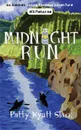 Midnight Run - Patty Wyatt Slack