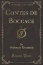 Contes de Boccace, Vol. 2 (Classic Reprint) - Giovanni Boccaccio