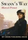 Swann.s Way - Marcel Proust