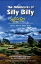 The Adventures of Silly Billy. Sillogy: Volume 1. - Greg McVicker
