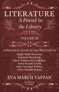 Literature - A Friend in the Library - Volume XI -  A Practical Guide to the Writings of Ralph Waldo Emerson, Nathaniel Hawthorne, Henry Wadsworth Longfellow, James Russell Lowell, John Greenleaf Whittier, Oliver Wendell Holmes - In Twelve Volumes - Eva March Tappan