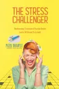 The Stress Challenger . Wednesday Crossword Puzzle Books (with 50 Varied Puzzles.) - Puzzle Therapist