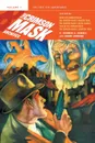 The Crimson Mask Archives, Volume 1 - Norman A. Daniels, Frank Johnson