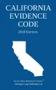 California Evidence Code; 2018 Edition - Michigan Legal Publishing Ltd.