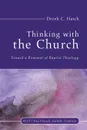 Thinking With the Church - Derek C. Hatch