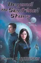 Beyond the Sentinel Stars - Sherry D. Ramsey