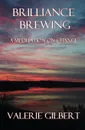 Brilliance Brewing - Valerie Gilbert