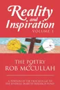 Reality and Inspiration Volume 1. The Poetry of Rob McCullah - Rob McCullah