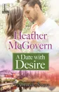A Date with Desire - Heather McGovern
