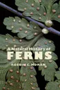 A Natural History of Ferns - Robbin C. Moran