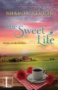 The Sweet Life - Sharon Struth