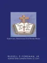 Praying The Bible While Saying The Rosary. Scriptural Meditation For Rosary Beads - Jr. Russell P. Foreman