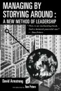 Managing by Storying Around - David Armstrong