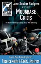 Star Challengers. Moonbase Crisis: Star Challengers Book 1 - Rebecca Moesta, Kevin J. Anderson, June Scobee Rodgers